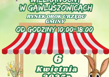 Wójt Gminy Gawłuszowice Bogusław Wojnarowski  na 1 Jarmark Wielkanocny w Gminie Gawłuszowice już 6 tego kwietnia 2025r.!!!