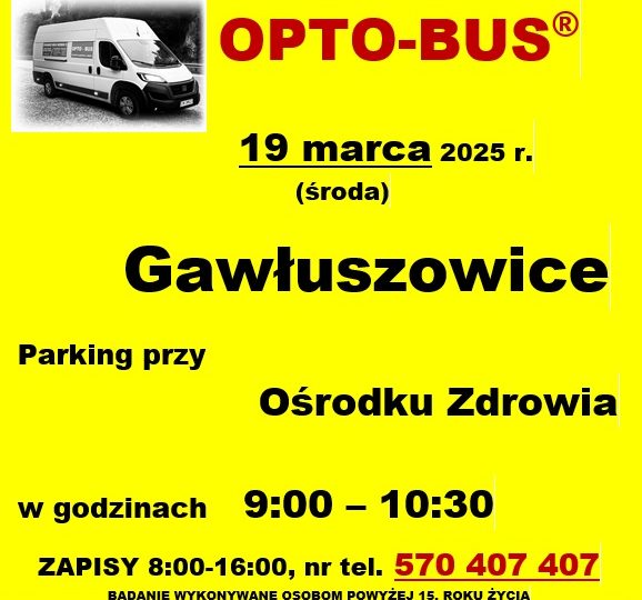 Informacja‼️ dla mieszkańców w dniu 19 marca 2025 bezpłatne badanie👩‍⚕️ wzroku na parkingu przy Ośrodku Zdrowia w Gawłuszowicach🤓