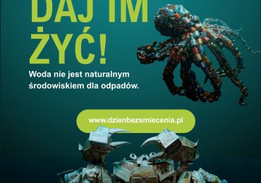 #DajImŻyć- 19. edycja kampanii #DzieńBezŚmiecenia2025