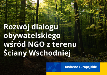 📢 Fundacja Misji Obywatelskiej zaprasza do udziału w projekcie: „Rozwój dialogu obywatelskiego wśród NGO z terenu Ściany Wschodniej” 💬