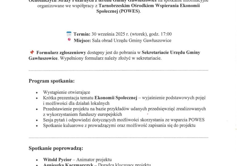 Serdecznie zapraszamy przedstawicieli Stowarzyszeń, Kół Gospodyń Wiejskich oraz Ochotniczych Straży Pożarnych z terenu Gminy Gawłuszowice na spotkanie informacyjne organizowane we współpracy z Tarnobrzeskim Ośrodkiem Wspierania Ekonomii Społecznej (POWES).