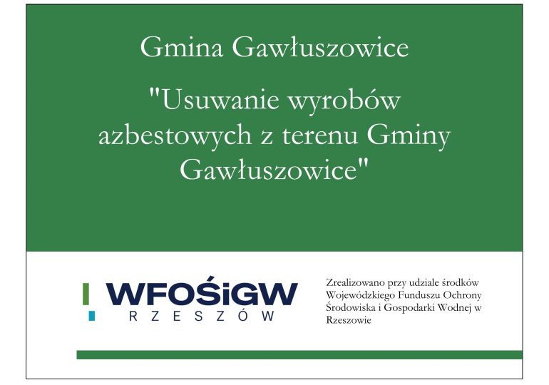 Usuwanie wyrobów azbestowych z terenu Gminy Gawłuszowice.
